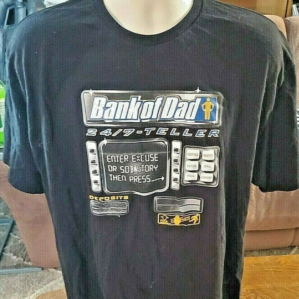 Bank of DAD XL T-Shirt, 24 / 7 Teller
